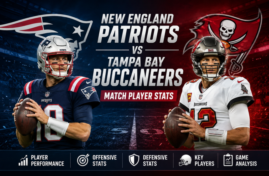 New England Patriots vs Tampa Bay Buccaneers Match Player Stats