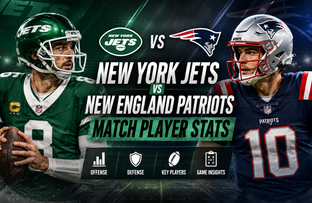 New York Jets vs New England Patriots Match Player Stats